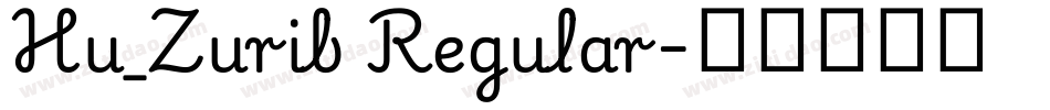 Hu_Zurib Regular字体转换
